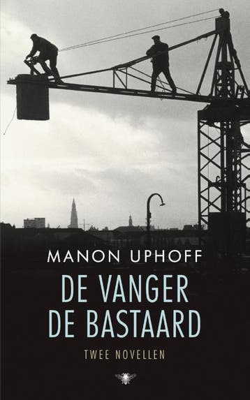 De vanger ; De bastaard 9789023486619 Manon Uphoff, Verzenden, Gelezen, Manon Uphoff