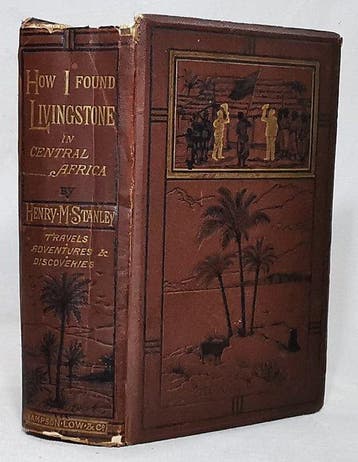 Henry M. Stanley - How I Found Livingstone. Travels,