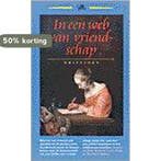 In een web van vriendschap / Griffioen 9789021405940, Verzenden, Zo goed als nieuw
