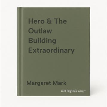Hero & The Outlaw Building Extraordinary 9780071364157, Verzenden, Zo goed als nieuw, Margaret Mark
