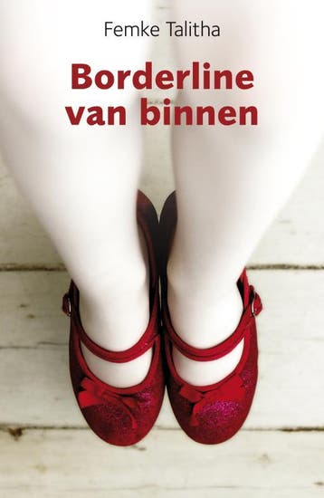 Borderline van binnen 9789022997062 Femke Talitha, Verzenden, Zo goed als nieuw, Femke Talitha