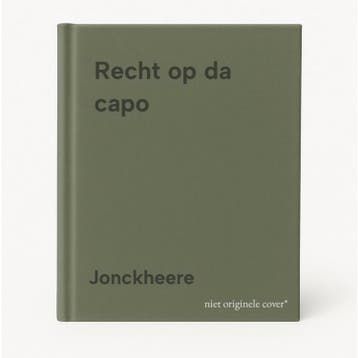 Recht op da capo 9789050670654 Jonckheere, Verzenden, Gelezen, Jonckheere