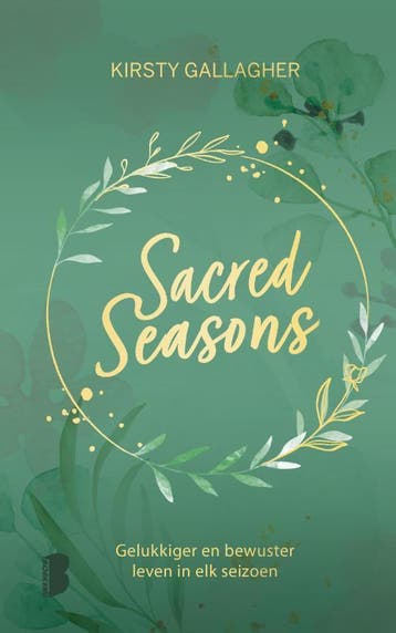 Sacred seasons 9789049203061 Kirsty Gallagher, Verzenden, Kirsty Gallagher
