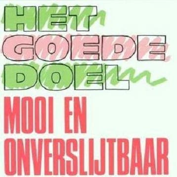 Het Goede Doel - Mooi En Onverslijtbaar CD, CD & DVD, Verzenden