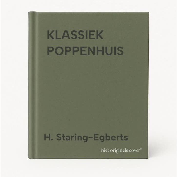 KLASSIEK POPPENHUIS 9789038405209 H. Staring-Egberts, Boeken, Hobby en Vrije tijd, Gelezen, Verzenden