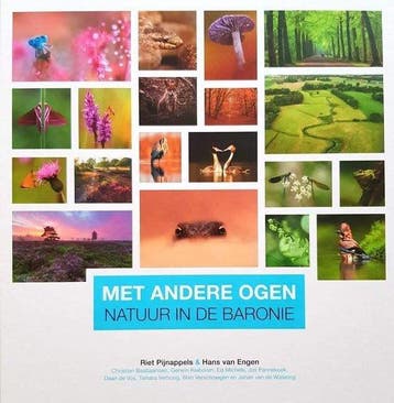 Met andere ogen - Natuur in de Baronie / Met andere ogen / 2, Boeken, Hobby en Vrije tijd, Verzenden, Zo goed als nieuw, Riet Pijnappels