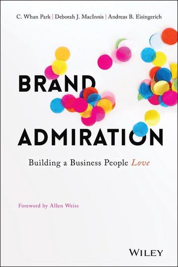 Brand Admiration 9781119308065 C. Whan Park, Verzenden, Zo goed als nieuw, C. Whan Park