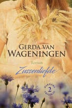 Zussenliefde / Bakker / 2 9789401913461 Gerda van Wageningen, Verzenden, Zo goed als nieuw, Gerda van Wageningen