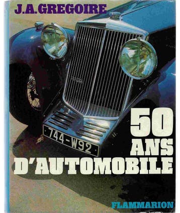 50 ANS D’AUTOMOBILE La Traction Avant, Verzenden, J Gregoire