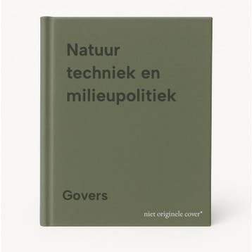 Natuur techniek en milieupolitiek 9789062241361 Govers, Verzenden, Govers