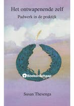 Het ontwapenende zelf, Livres, Ésotérisme & Spiritualité, Verzenden