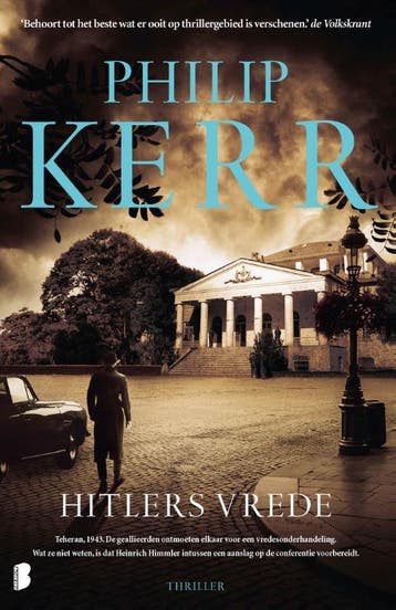 Hitlers vrede 9789022592762 Philip Kerr, Verzenden, Philip Kerr