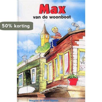 MAX VAN DE WOONBOOT 9789059520158 M. de Graaf-Sijpkes, Verzenden, M. de Graaf-Sijpkes