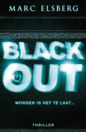 Black-out 9789000315352 Marc Elsberg, Verzenden, Marc Elsberg