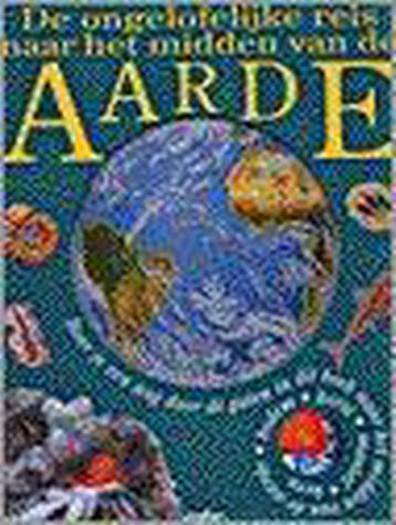 De ongelofelijke reis naar het midden van de aarde N. Harris, Verzenden, Gelezen, N. Harris
