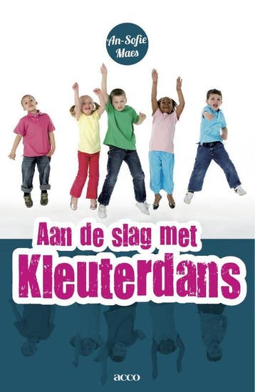Aan de slag met kleuterdans 9789033485800 An-Sofie Maes, Verzenden, Gelezen, An-Sofie Maes