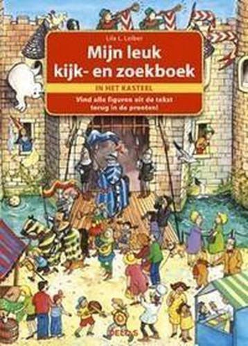 Mijn leuk kijk- en zoekboek - In het kasteel 9789044714722, Verzenden, L. Leiber