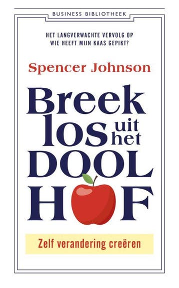 Breek los uit het doolhof! 9789047012573 Spencer Johnson, Verzenden, Zo goed als nieuw, Spencer Johnson