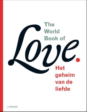 The World Book of Love 9789020938135 Leo Bormans, Verzenden, Leo Bormans