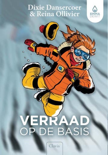 Verraad op de basis / Emma Dewit / 1 9789044822113, Verzenden, Zo goed als nieuw, Reina Ollivier