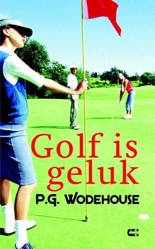 Golf is geluk 9789086840991 P.G. Wodehouse, Livres, Littérature, Envoi