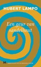 Een geur van sandelhout 9789029089678 Hubert Lampo, Boeken, Verzenden, Zo goed als nieuw, Hubert Lampo