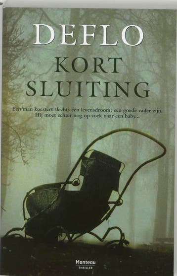 Kortsluiting / Dirk Deleu / 4 9789022317341 Deflo, Verzenden, Deflo