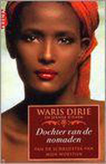 Dochter van de nomaden 9789069747866 Waris Dirie, Boeken, Verzenden, Gelezen, Waris Dirie