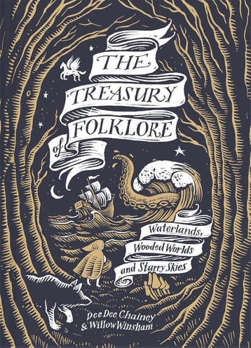 The Treasury Of Folklore | Dee Dee Chainey; Willow Winsham, Verzenden, Nieuw, Dee Dee Chainey; Willow Winsham
