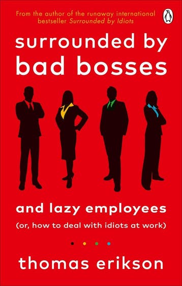 Surrounded by Bad Bosses and Lazy Employees 9781785043406, Verzenden, Zo goed als nieuw, Thomas Erikson