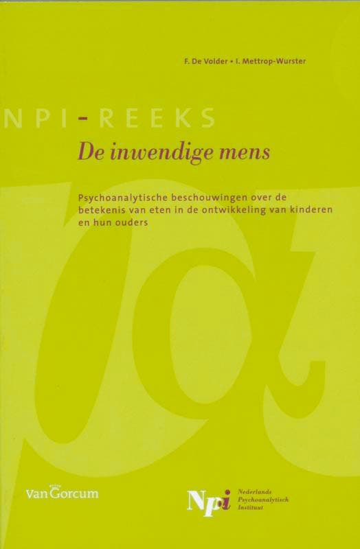 De inwendige mens / NPI-reeks 9789023243991, Boeken, Psychologie, Zo goed als nieuw, Verzenden