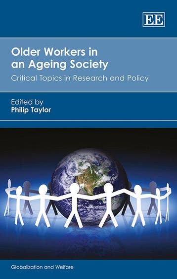 Older Workers in an Ageing Society 9781782540090, Verzenden, Zo goed als nieuw