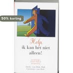 HELP IK KAN HET NIET ALLEEN ! 9789063181628 I. van Dok-Mak, Verzenden, Gelezen, I. van Dok-Mak