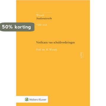 Verificatie van schuldvorderingen / Insolventierecht, Verzenden, Zo goed als nieuw, B. Wessels