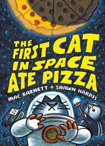 The First Cat in Space1-The First Cat in Space Ate Pizza, Verzenden, Mac Barnett