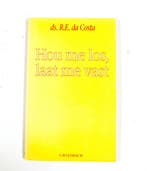 Hou me los, laat me vast 9789026602856 R.E. Da Costa, Boeken, Verzenden, Gelezen, R.E. Da Costa