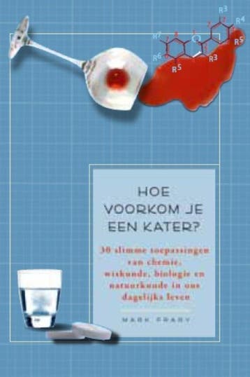 Hoe voorkom je een kater? 9789085710820 Mark Frary, Verzenden, Mark Frary