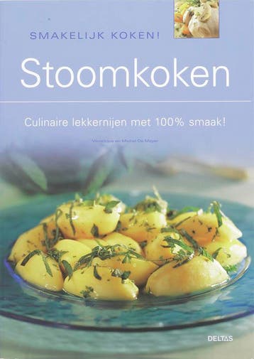 Smakelijk koken! Stoomkoken 9789044716870 V. De Meyer, Verzenden, V. De Meyer