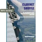 CLARINET SHUFFLE 9789062896417 H. Kleinhout, Verzenden, H. Kleinhout