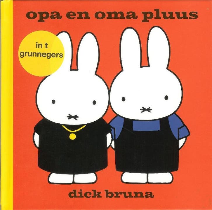 opa en oma pluus in t Grunnegers 9789056153090 Dick Bruna, Boeken, Kinderboeken | Baby's en Peuters, Zo goed als nieuw, Verzenden