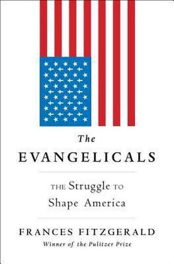 The Evangelicals 9781439131336 Frances Fitzgerald, Verzenden, Frances Fitzgerald