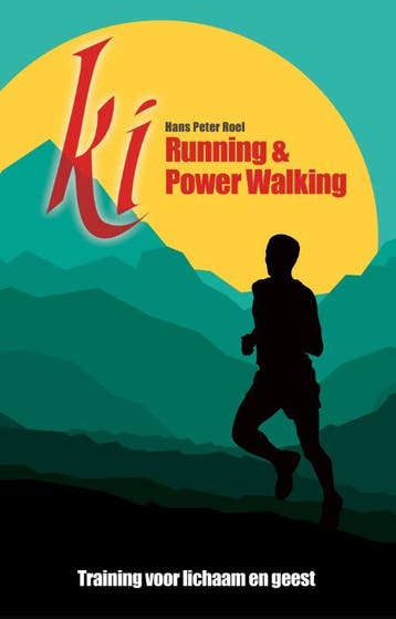 Ki-Running & power walking 9789079677337 Hans Peter Roel, Boeken, Verzenden, Zo goed als nieuw, Hans Peter Roel
