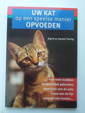Uw kat op een speelse manier opvoeden 9789043803151, Verzenden, Gelezen, Sigrid en harald Theilig