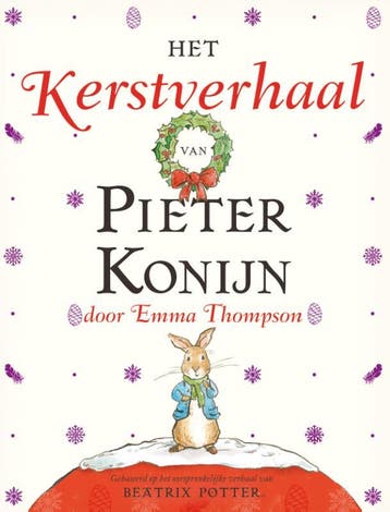 Het kerstverhaal van Pieter Konijn / Ploegsma kinder- &, Verzenden, Emma Thompson