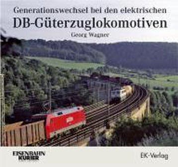 Generationswechsel bei den elektrischen DB - Wagner, Verzenden, Nieuw