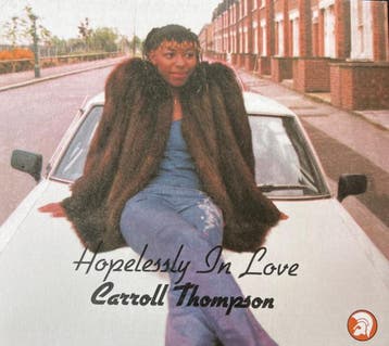 Carroll Thompson - Hopelessly In Love, Verzenden