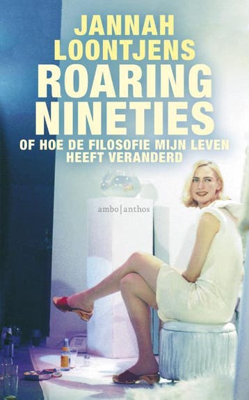 Roaring nineties, of Hoe de filosofie mijn leven heeft, Verzenden, Jannah Loontjens