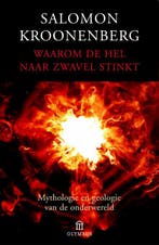 Waarom de hel naar zwavel stinkt 9789046704660, Verzenden, Zo goed als nieuw, Salomon Kroonenberg