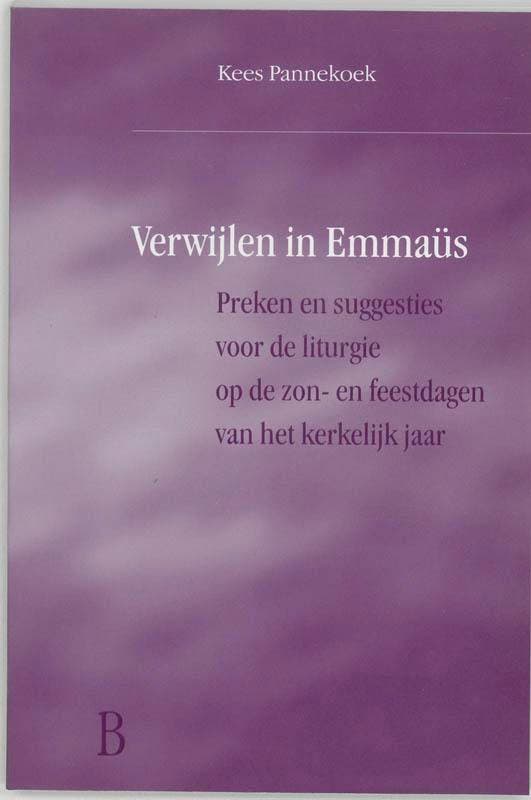 VERWIJLEN IN EMMAUS - JAAR B 9789030410454 KEES PANNEKOEK, Livres, Religion & Théologie, Envoi
