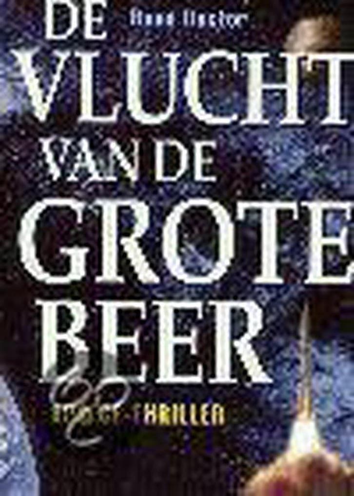 Vlucht van de grote beer 9789058601667 R. Rector, Boeken, Thrillers, Gelezen, Verzenden